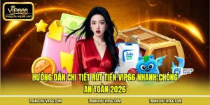 rút tiền VIP66